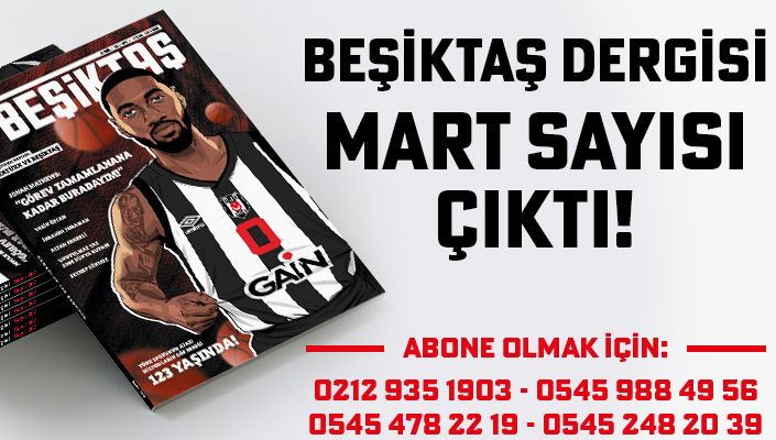 Beşiktaş Dergisi Mart Sayısı Çıktı - 04.03.2026