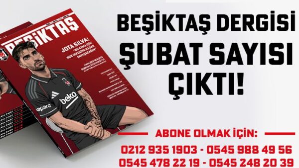 Beşiktaş Dergisi Şubat Sayısı Çıktı - 04.02.2026