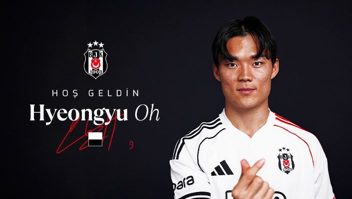 Beşiktaş, yeni transferini açıkladı: Hyeon-gyu Oh Kimdir?