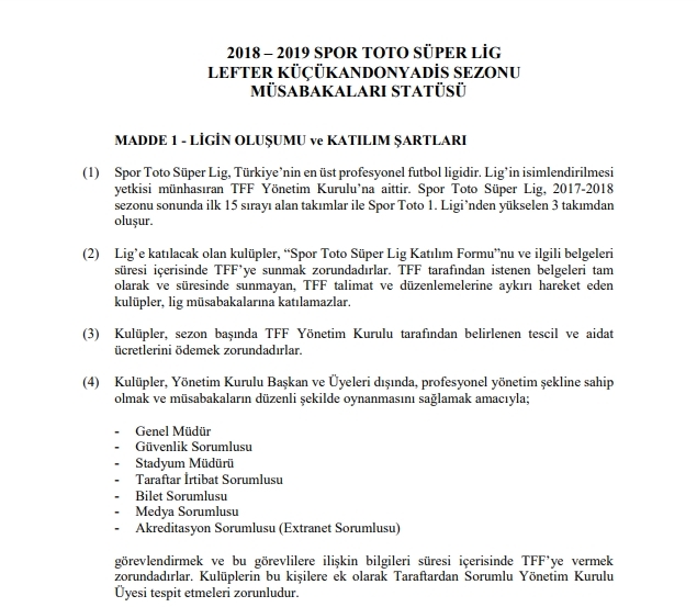 2018 – 2019 SPOR TOTO SÜPER LİG LEFTER KÜÇÜKANDONYADİS SEZONU  MÜSABAKALARI STATÜSÜ - Görsel 1